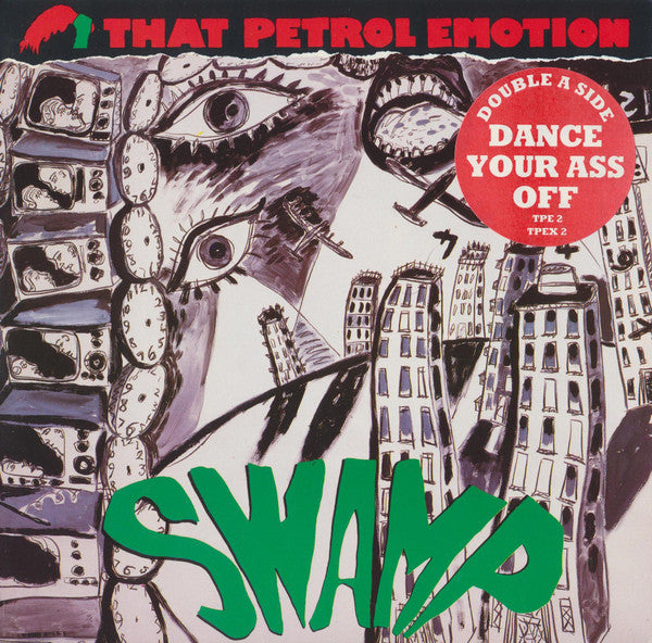 That Petrol Emotion - Swamp / Dance Your Ass Off - Used Vinyl Record