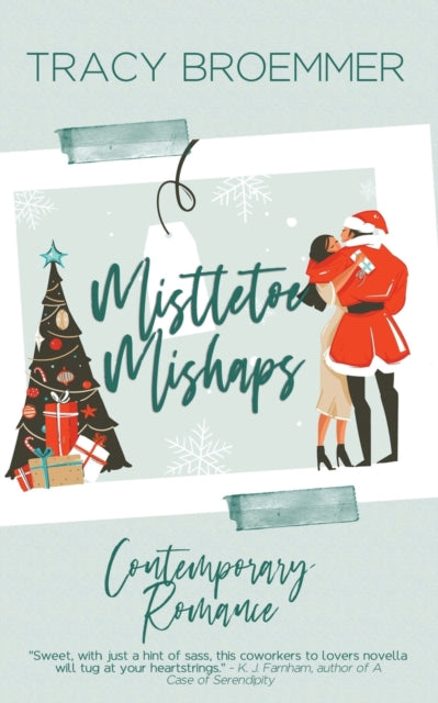 Broemmer - Mistletoe Mishaps - New paperback or softback