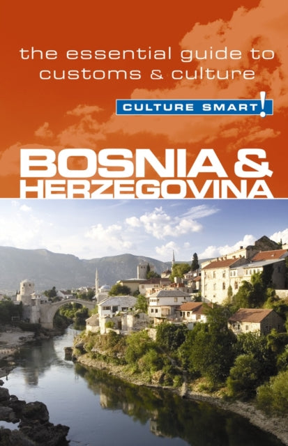 Elizabeth Hammond - Bosnia & Herzegovina - Culture Smart! : The Essent