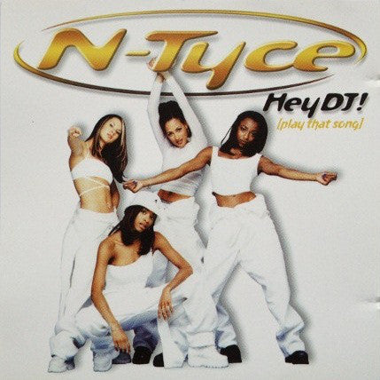 N-Tyce - Hey DJ! (Play That Song) - Used CD