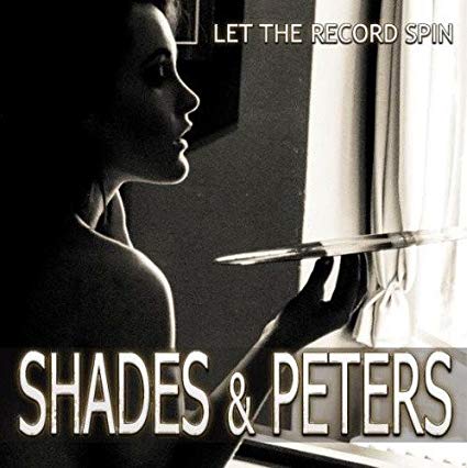 Shades & Peters - Let the Record Spin - CD