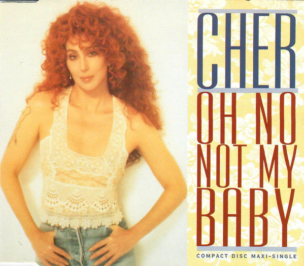 Cher - Oh No Not My Baby - Used CD