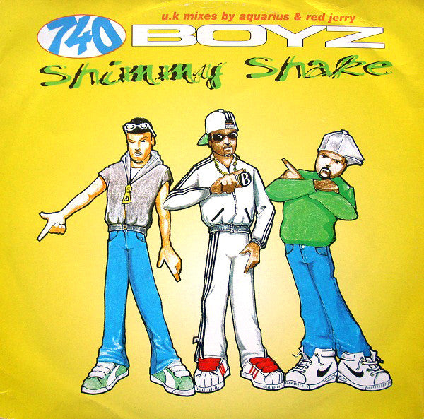 740 Boyz - Shimmy Shake - Used Vinyl Record 12"