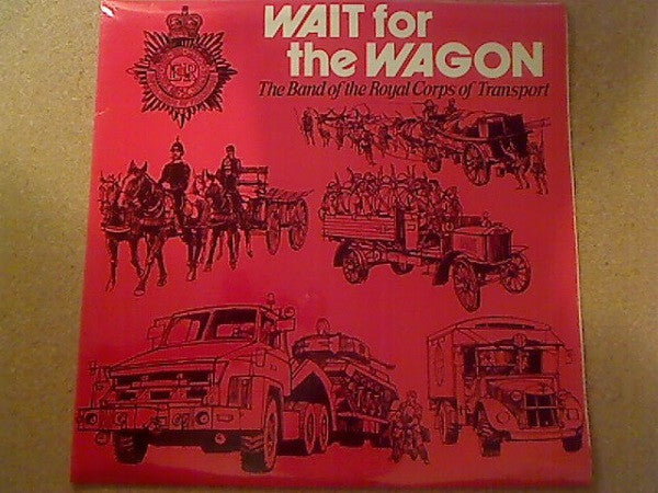 Band Of The Royal Co - Wait For The Wagon - Used Vinyl Record