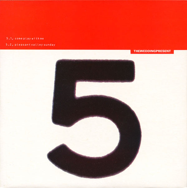 Wedding Present - Come Play With Me / Pleasant Valley Sunday - Used Vin