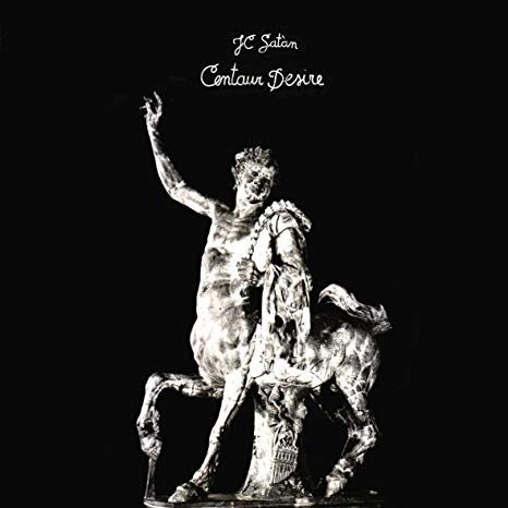 J.C. Satan - Centaur Desire - Vinyl Record