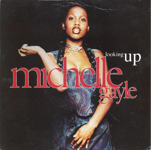 Michelle Gayle - Looking Up - Used Vinyl Record 7"