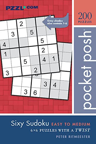 Peter Ritmeester - Pocket Posh Sixy Sudoku Easy to Medium : 200 6x6 Pu