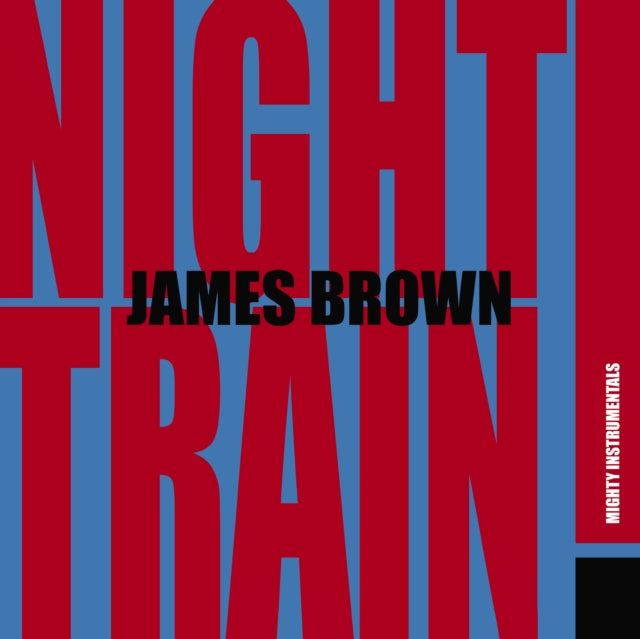 JAMES BROWN - Night Train (Blue And Red Splatter Vinyl) - Vinyl Record