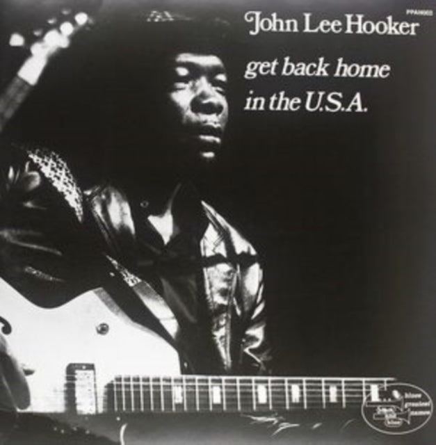 JOHN LEE HOOKER - GET BACK HOME IN THE USA - Vinyl Record