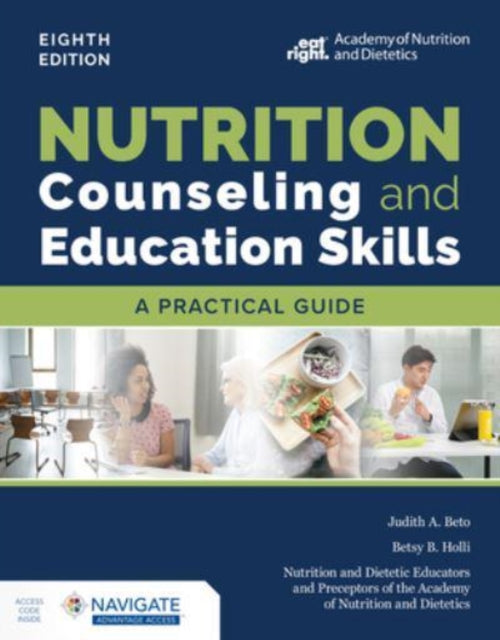 Nutrition and Dietet - Nutrition Counseling and Education Skills: A P