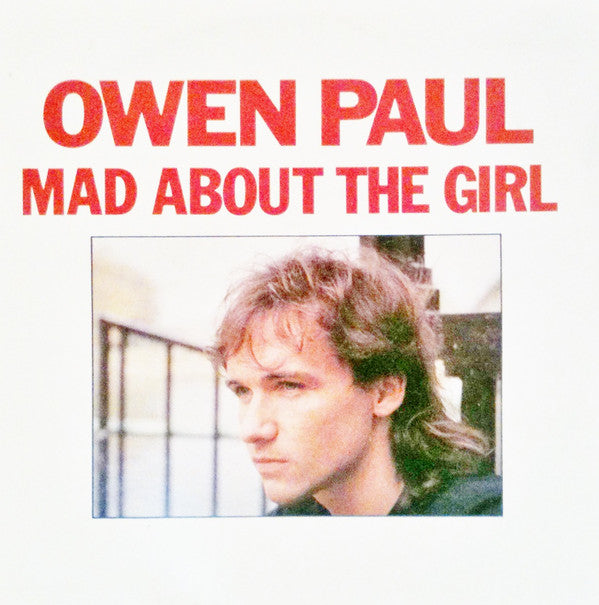 Owen Paul - Mad About The Girl - Used Vinyl Record 7"
