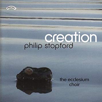 Philip Stopford - Creation and Other Choral Works (Ecclesium Choir Rus