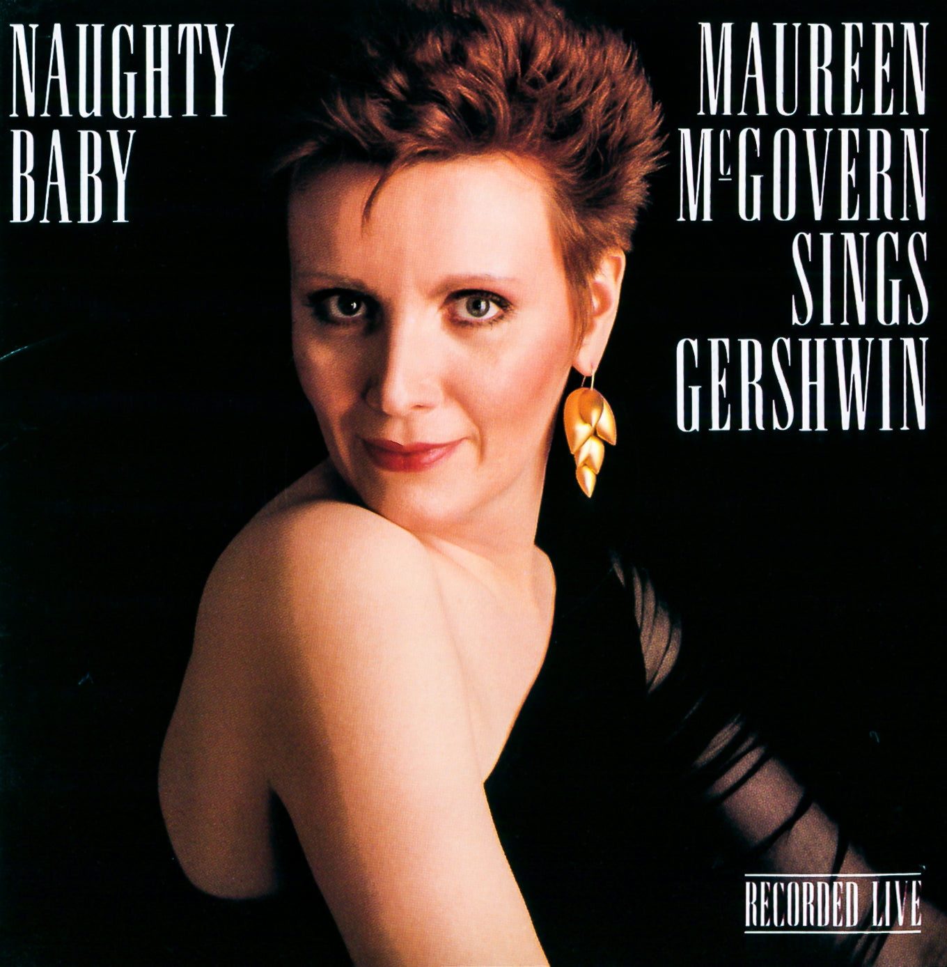 Maureen McGovern - Naughty Baby ( Sings Gershwin) - Used CD