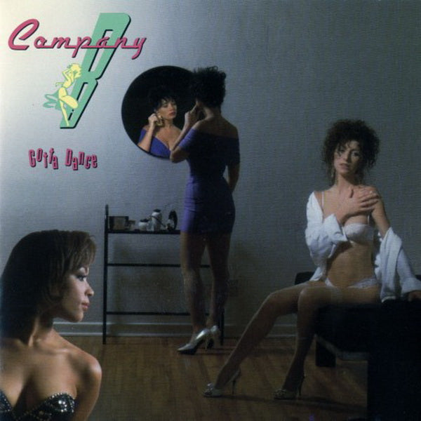 Company B - Gotta Dance - Used Vinyl Record