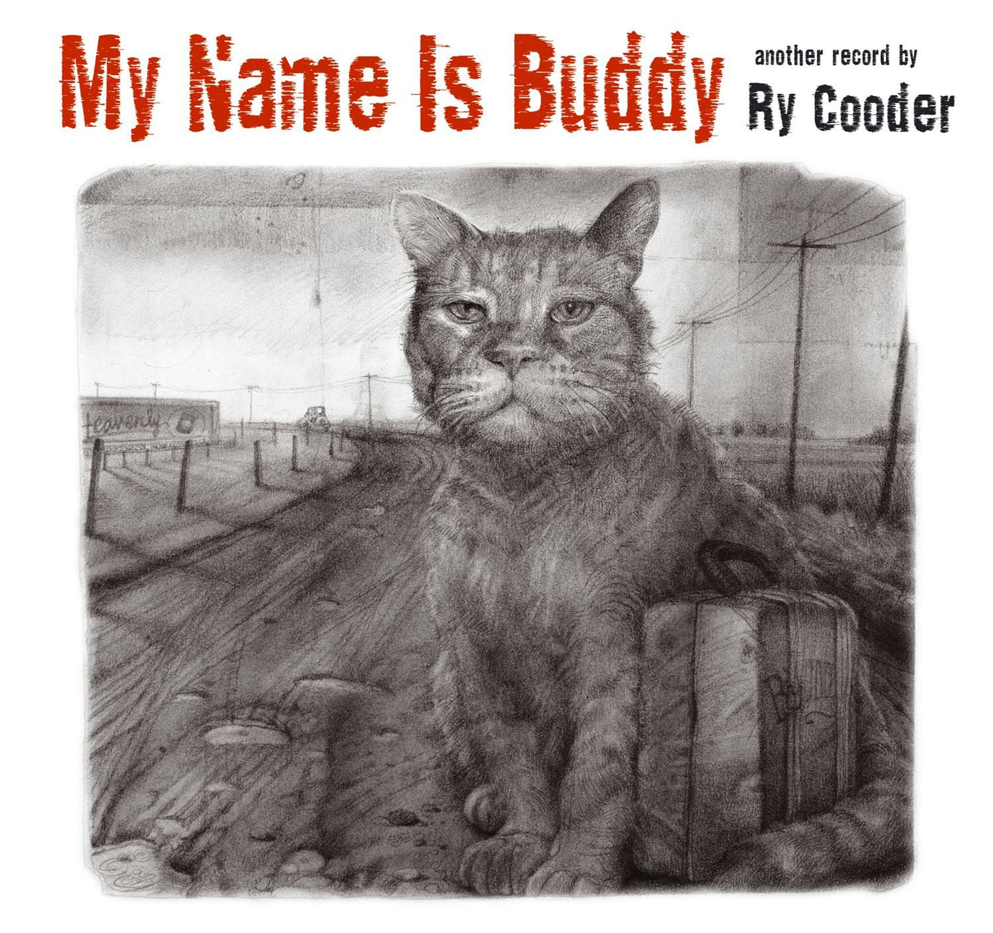 Ry Cooder - My Name Is Buddy - Used CD