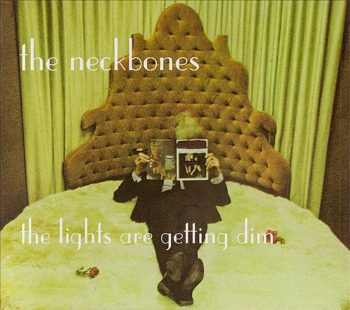 Neckbones - Lights Are Getting Dim - Used CD