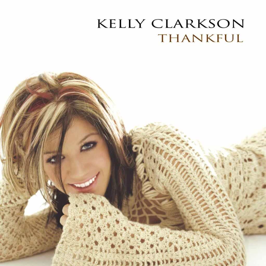 Kelly Clarkson - Thankful - Used CD