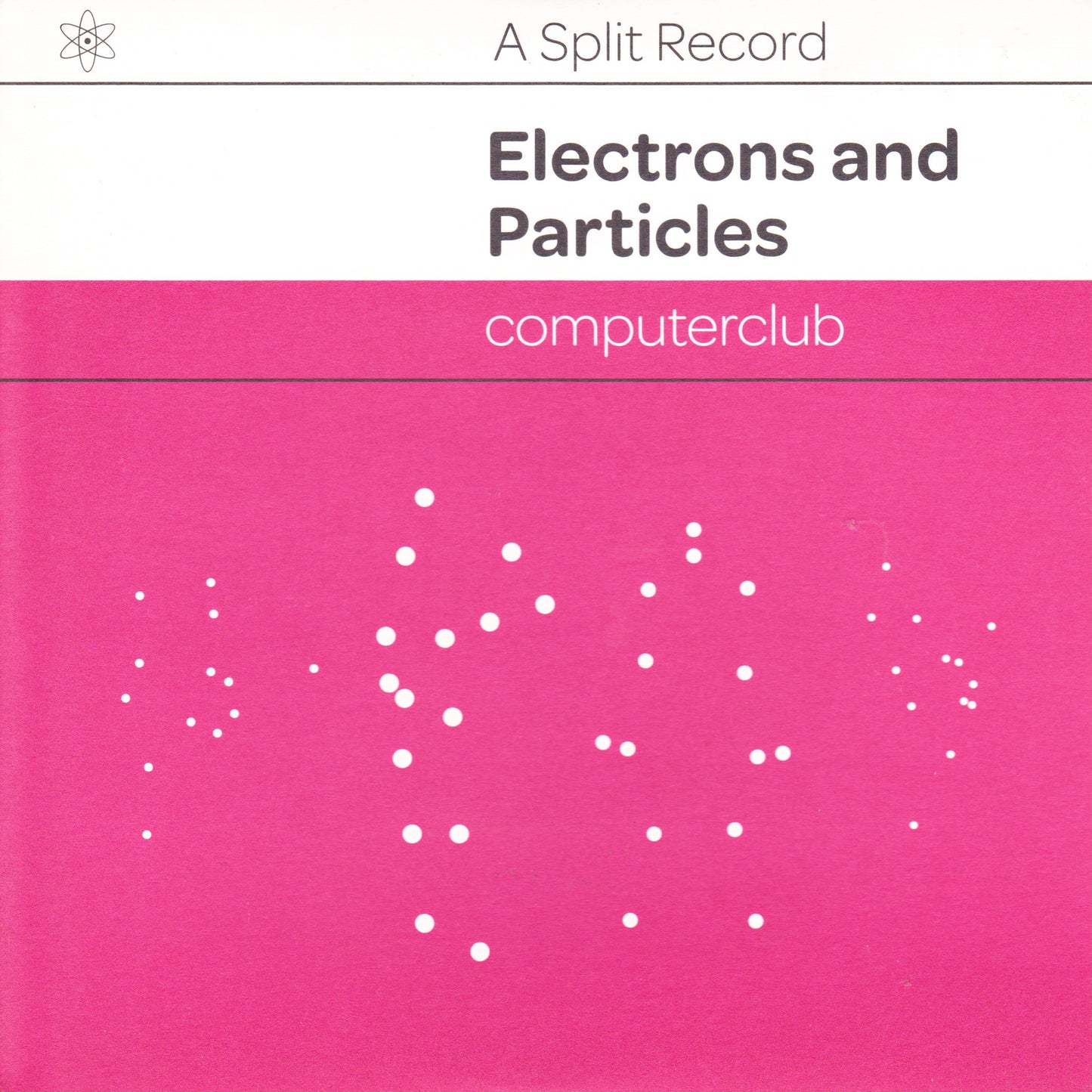 computerclub - Electrons And Particles - Used Vinyl Record 7"