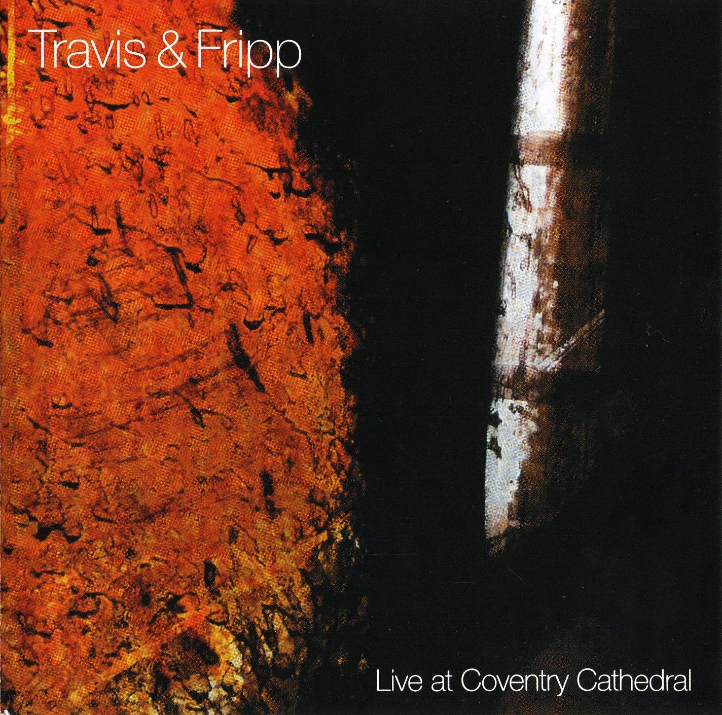 Travis & Fripp - Live At Coventry Cathedral - Used CD