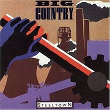 Big Country - Steeltown - Used Vinyl Record