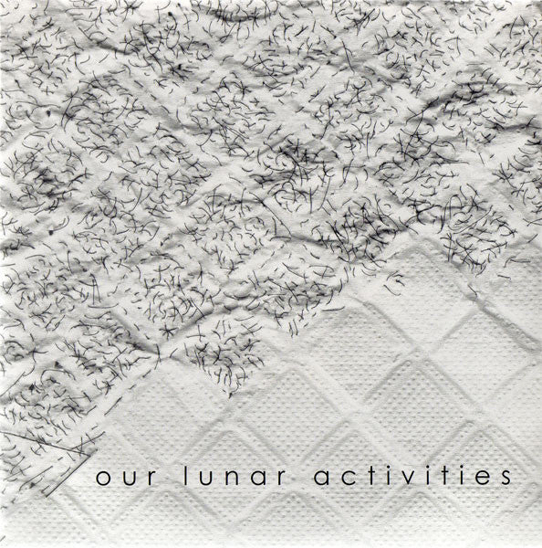 Our Lunar Activities - She Cried - Used Vinyl Record 7"