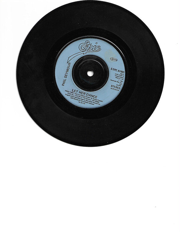 Phil Seymour - Let Her Dance - Used Vinyl Record 7"