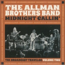 ALLMAN BROTHERS BAND - MIDNIGHT CALLIN: THE BROADCAST TRAVELOG VOLUME TW