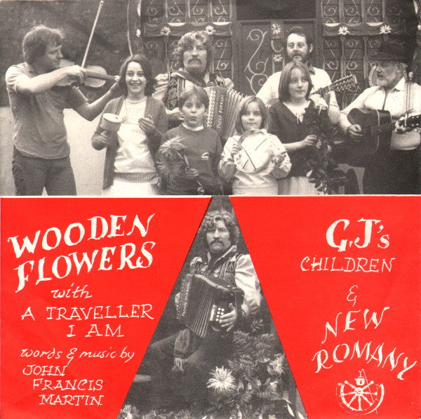 Gypsy John Martin - Wooden Flowers / A Traveller I Am - Used Vinyl Reco