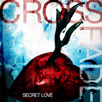 CROSSFADE - SECRET LOVE (CD + DVD) - CD