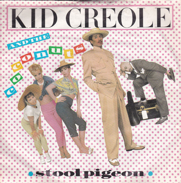 Kid Creole And The C - Stool Pigeon - Used Vinyl Record 7"