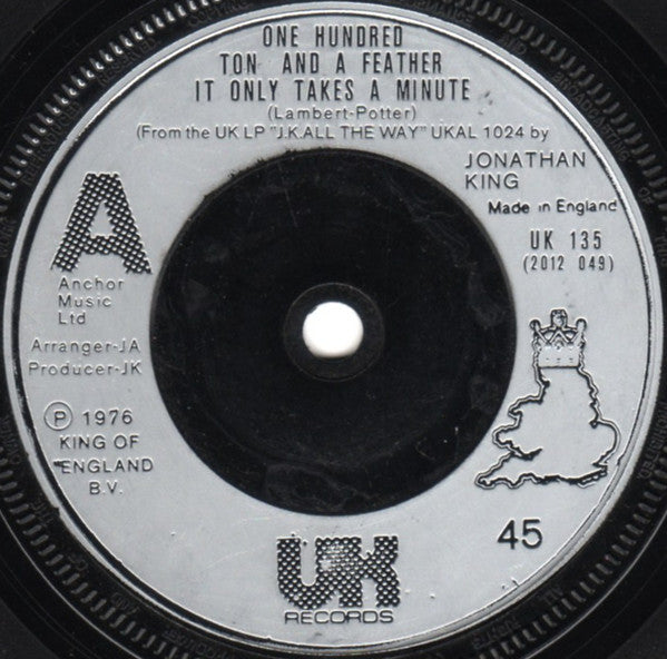 One Hundred Ton And - It Only Takes A Minute - Used Vinyl Record 7"
