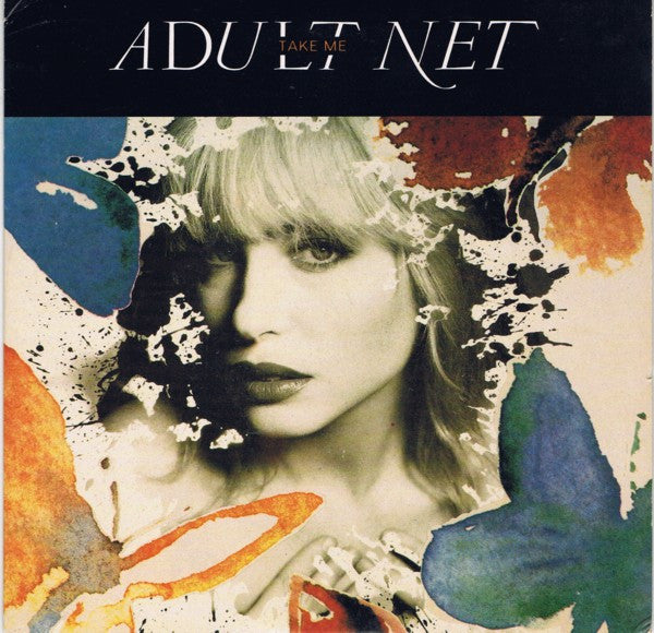 Adult Net - Take Me - Used Vinyl Record 7"