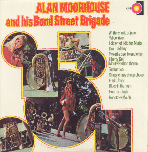 Alan Moorhouse And H - Alan Moorhouse And His Bond Street Brigade - U