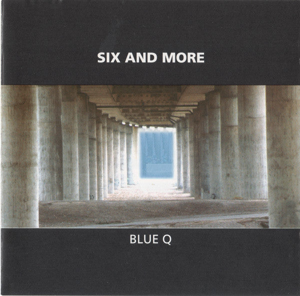 Six And More - Blue Q - Used CD