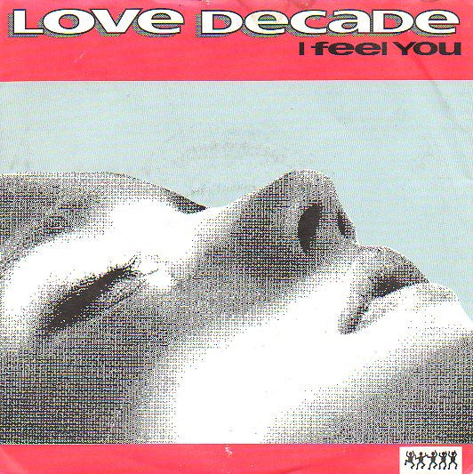 Love Decade - I Feel You - Used Vinyl Record 7"