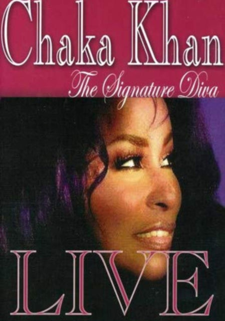 Chaka Khan: The Signature Diva Live - New DVD