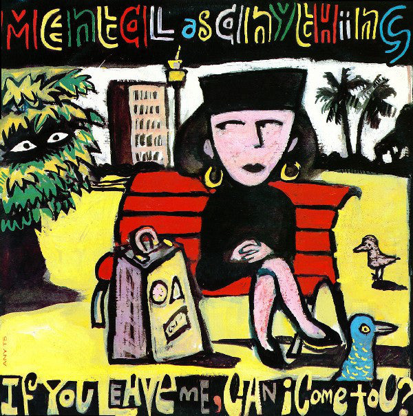 Mental As Anything - If You Leave Me Can I Come Too? - Used Vinyl Recor