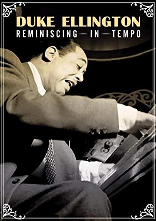ELLINGTON DUKE - REMINISCING IN TEMPO - New DVD