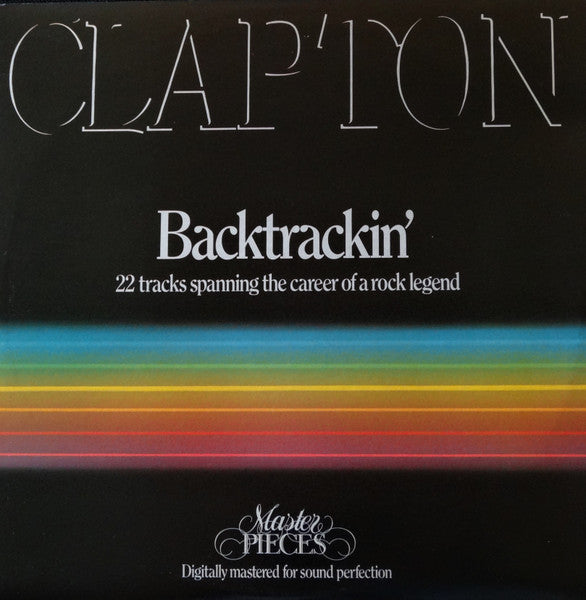 Eric Clapton - Backtrackin' (22 Tracks Spanning The Career Of A Rock Le