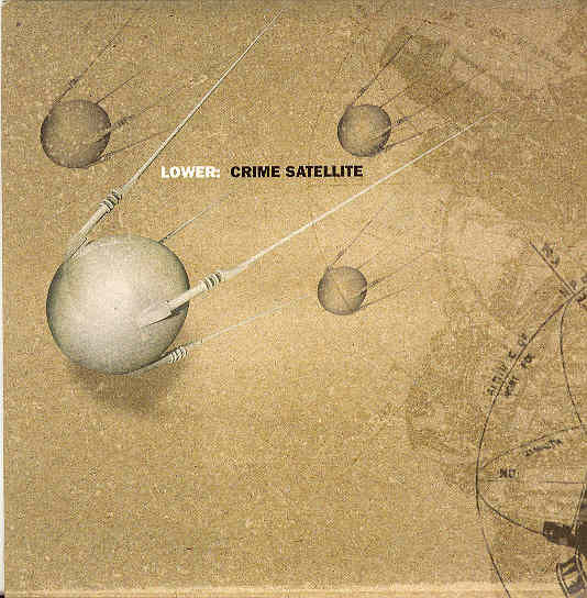 Lower - Crime Satellite - Used Vinyl Record 7"