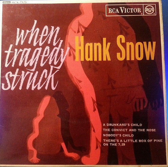 Hank Snow - When Tragedy Struck - Used Vinyl Record 7"