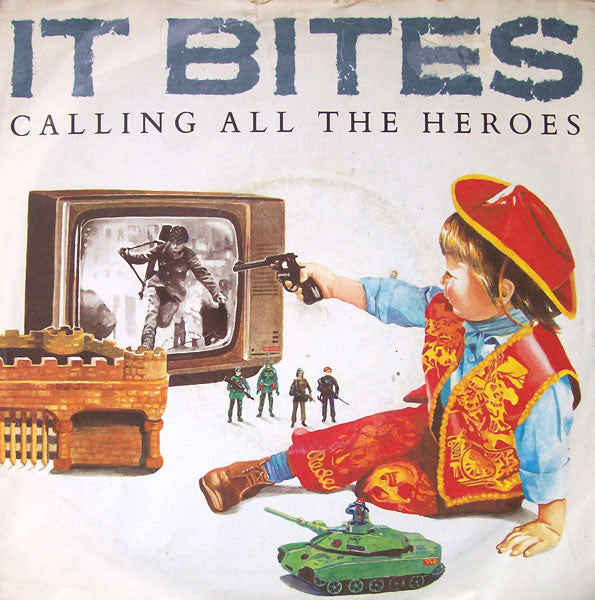 It Bites - Calling All The Heroes - Used Vinyl Record 7"