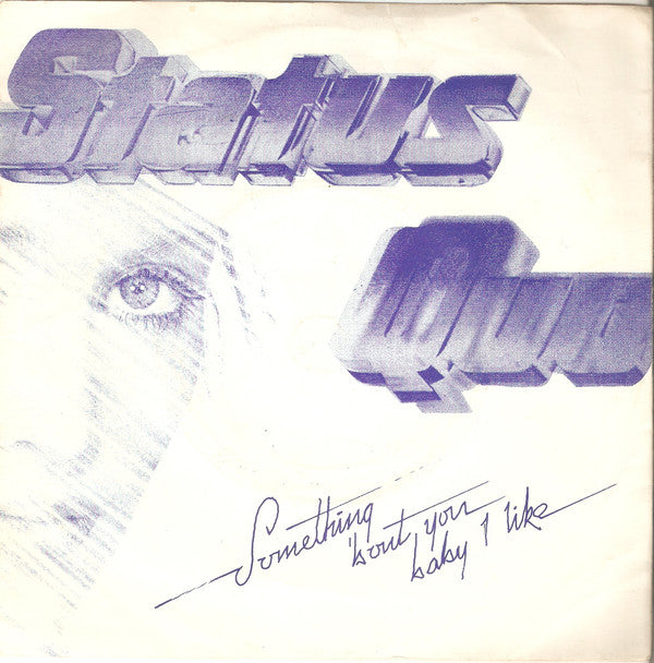 Status Quo - Something 'Bout You Baby I Like - Used Vinyl Record 7"