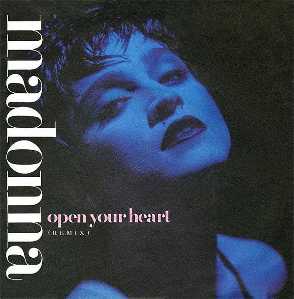 Madonna - Open Your Heart (Remix) - Used Vinyl Record 7"