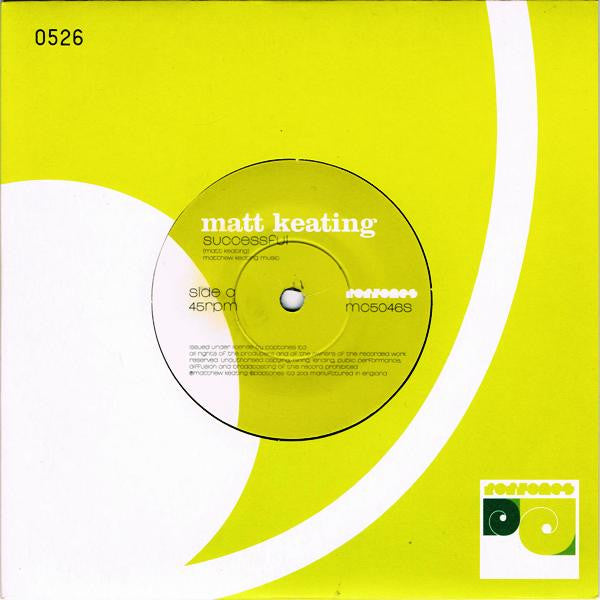 Matt Keating - Successful - Used Vinyl Record 7"
