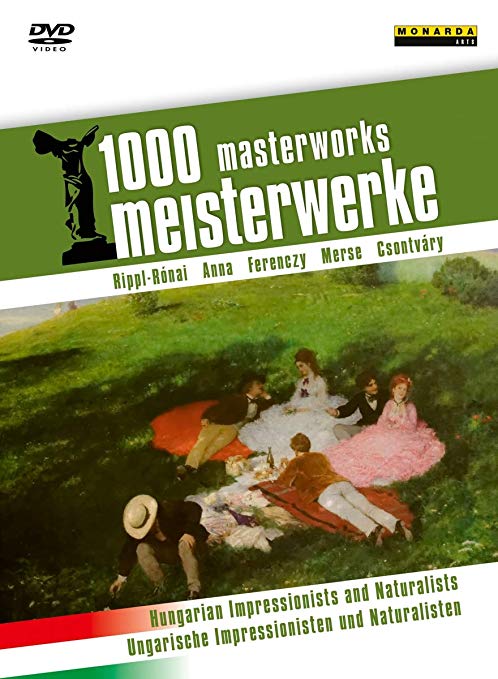 1000 Masterworks: Hungarian Impressionists and Naturalists - New DVD