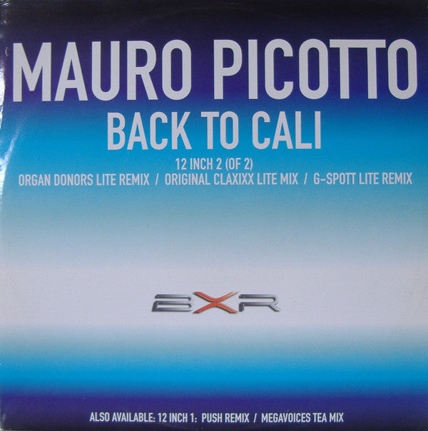 Mauro Picotto - Back To Cali (2 Of 2) - Used Vinyl Record 12"