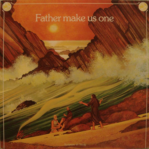 Scripture In Song - Father Make Us One - Used Vinyl Record