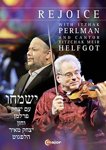 Rejoice - With Itzhak Perlman and Cantor Yitzchak Meir Helfgot - New DVD